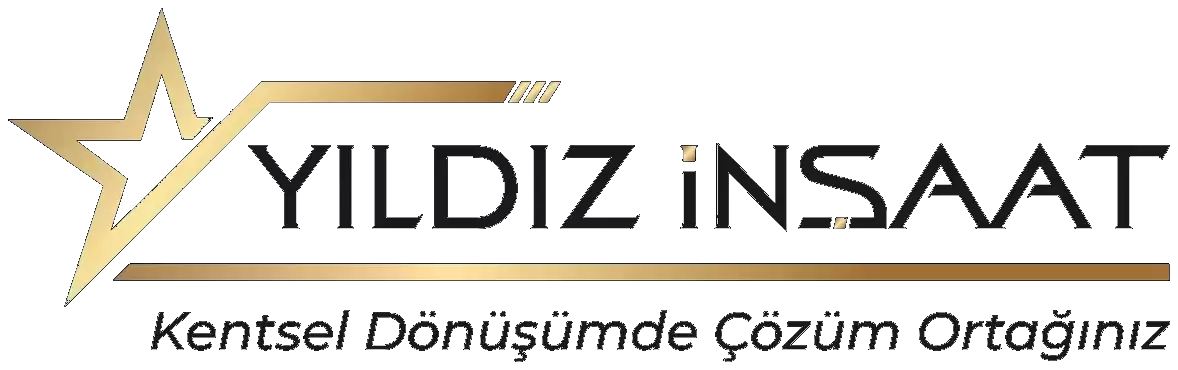Yıldız İnşaat - Kentsel Dönüşümde Çözüm Ortağınız
